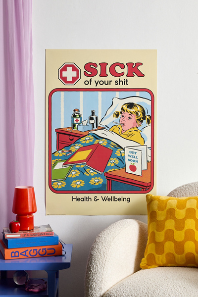 Steven Rhodes Sick Of Your S*** Poster | Urban Outfitters