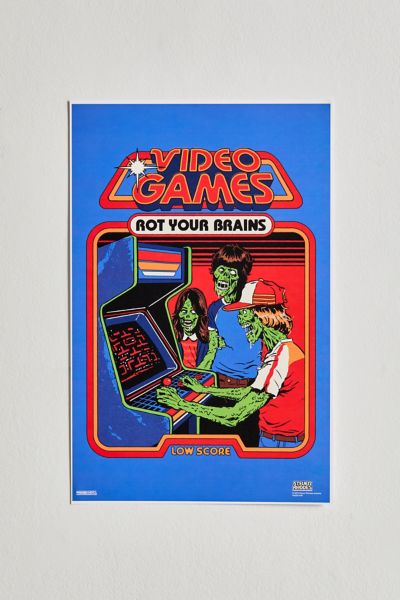 Steven Rhodes Video Games Rot Your Brain Poster