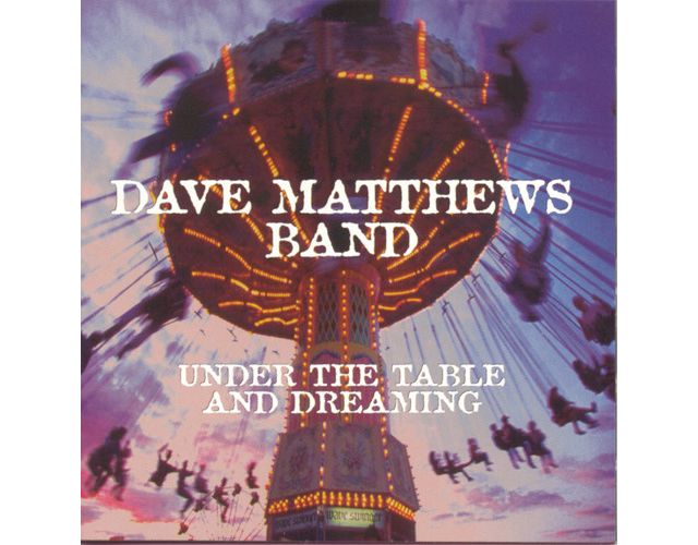 Dave Matthews Band - Under the Table & Dreaming CD #1