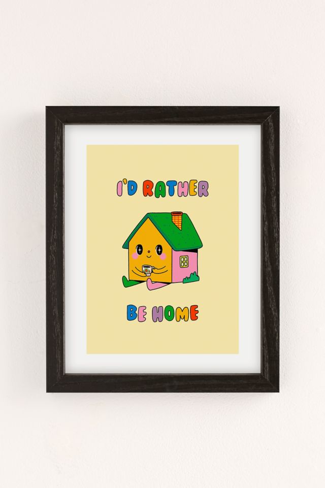 Danny Brito I’d Be Rather Be Home Art Print #1