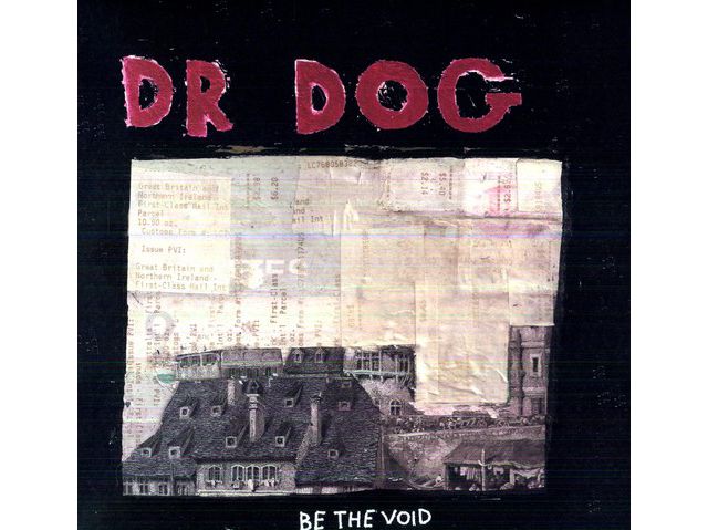 Dr. Dog - Be the Void  LP #1
