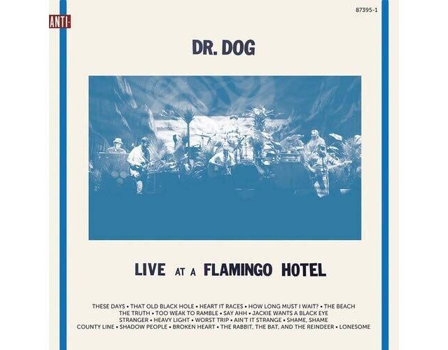 Dr. Dog - Live At A Flamingo Hotel  LP #1