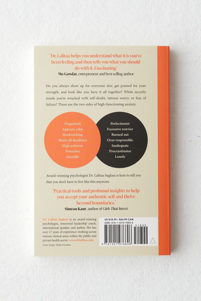 High-Functioning Anxiety: A 5-Step Guide To Calming The Inner Panic And Thriving By Lalitaa Suglani #2