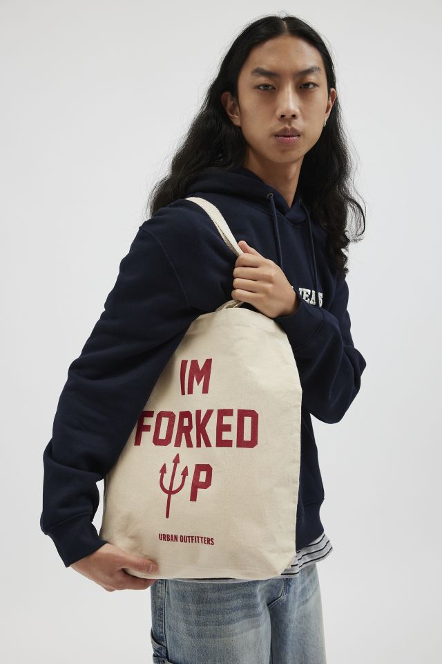I’m Forked Up College Slogan Tote Bag #1