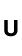 U