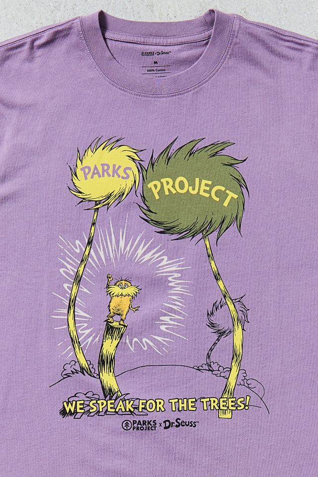 Parks Project X Dr. Seuss We Speak For The Trees Graphic Tee #2