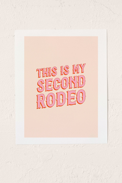 retrografika This Is My Second Rodeo Art Print