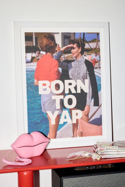 GS Print Shoppe Born To Yap Art Print