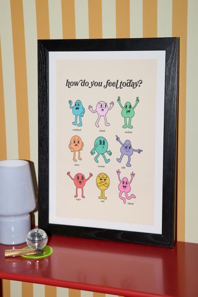 GS Print Shoppe How Do You Feel Today? Art Print