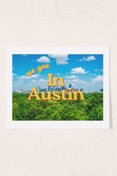 GS Print Shoppe See You In Austin Art Print