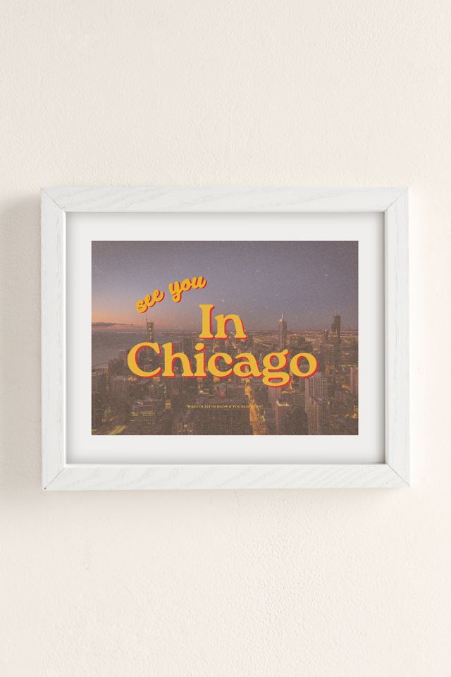 GS Print Shoppe See You In Chicago Art Print #1
