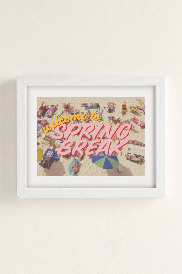 GS Print Shoppe Welcome To Spring Break Art Print #1