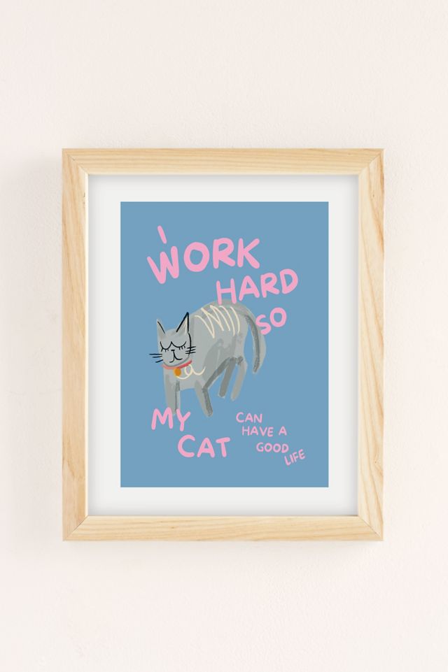 GS Print Shoppe Work Hard Cat Art Print #1