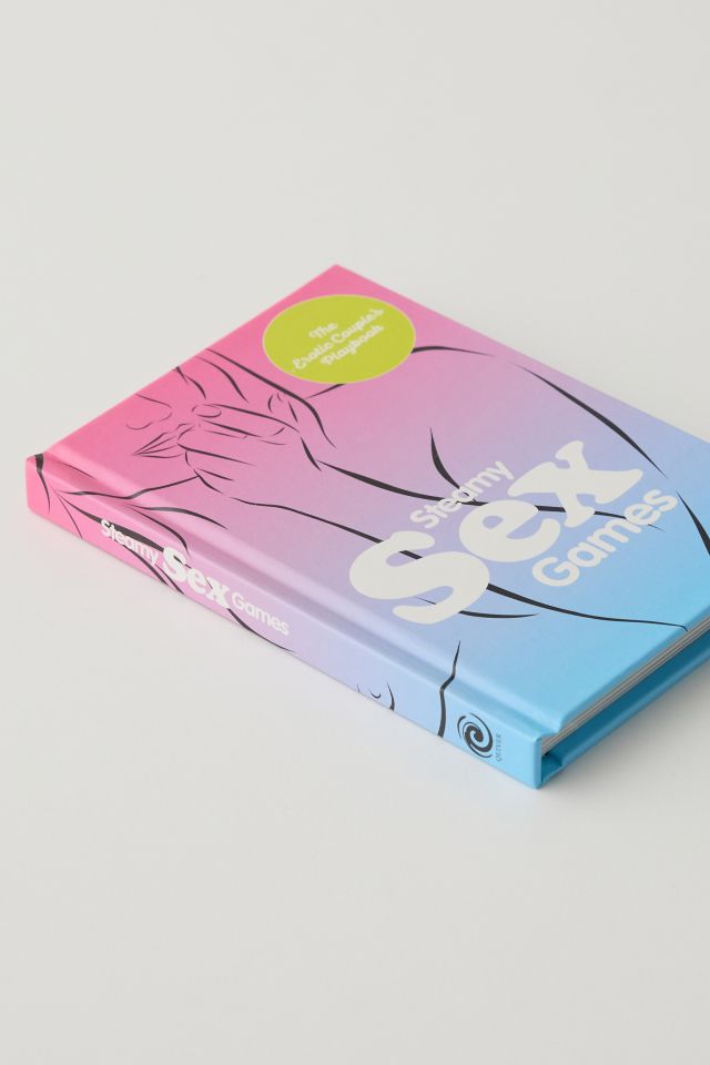 The Little Book Of Sex Games: A Naughty/Nice Playbook For Adventurous Couples By The Editors Of Quiver #4